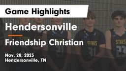 Hendersonville  vs Friendship Christian  Game Highlights - Nov. 28, 2023
