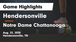 Hendersonville  vs Notre Dame Chattanooga Game Highlights - Aug. 22, 2020