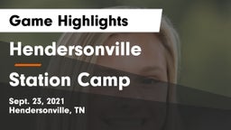 Hendersonville  vs Station Camp  Game Highlights - Sept. 23, 2021