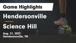 Hendersonville  vs Science Hill  Game Highlights - Aug. 21, 2022