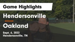 Hendersonville  vs Oakland  Game Highlights - Sept. 6, 2022