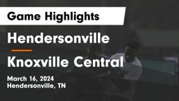 Hendersonville  vs Knoxville Central  Game Highlights - March 16, 2024