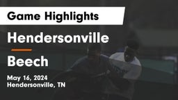 Hendersonville  vs Beech Game Highlights - May 16, 2024