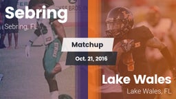 Matchup: Sebring  vs. Lake Wales  2016
