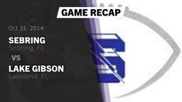 Recap: Sebring  vs. Lake Gibson  2014