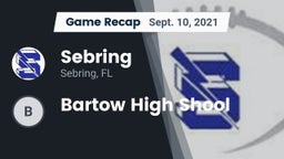 Recap: Sebring  vs. Bartow High Shool 2021