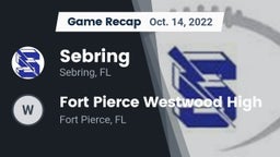 Recap: Sebring  vs. Fort Pierce Westwood High 2022