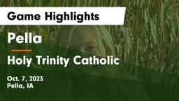 Pella  vs Holy Trinity Catholic  Game Highlights - Oct. 7, 2023