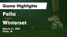 Pella  vs Winterset  Game Highlights - March 31, 2022