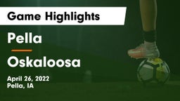Pella  vs Oskaloosa  Game Highlights - April 26, 2022