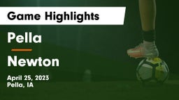 Pella  vs Newton   Game Highlights - April 25, 2023