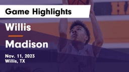 Willis  vs Madison Game Highlights - Nov. 11, 2023