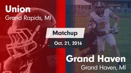 Matchup: Union  vs. Grand Haven  2016