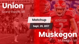 Matchup: Union  vs. Muskegon  2017