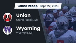 Recap: Union  vs. Wyoming  2023