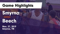 Smyrna  vs Beech  Game Highlights - Nov. 27, 2019