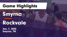 Smyrna  vs Rockvale  Game Highlights - Jan. 7, 2020