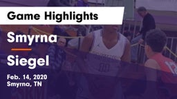 Smyrna  vs Siegel  Game Highlights - Feb. 14, 2020