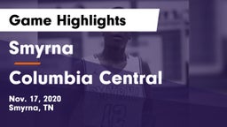 Smyrna  vs Columbia Central  Game Highlights - Nov. 17, 2020