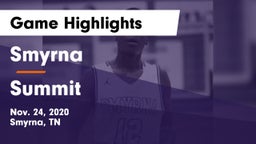 Smyrna  vs Summit  Game Highlights - Nov. 24, 2020