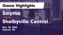 Smyrna  vs Shelbyville Central  Game Highlights - Nov. 30, 2020