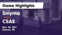 Smyrna  vs CSAS Game Highlights - Nov. 20, 2021