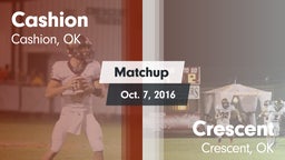 Matchup: Cashion  vs. Crescent  2016