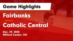 Fairbanks  vs Catholic Central  Game Highlights - Dec. 29, 2020