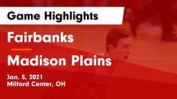 Fairbanks  vs Madison Plains  Game Highlights - Jan. 5, 2021