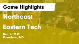 Northeast  vs Eastern Tech  Game Highlights - Dec. 6, 2017