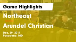 Northeast  vs Arundel Christian Game Highlights - Dec. 29, 2017