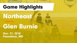 Northeast  vs Glen Burnie  Game Highlights - Dec. 21, 2018