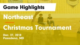 Northeast  vs Christmas Tournament Game Highlights - Dec. 27, 2018