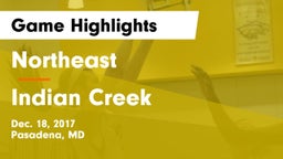 Northeast  vs Indian Creek Game Highlights - Dec. 18, 2017