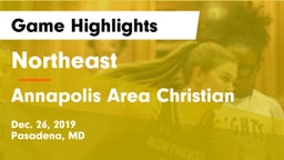 Northeast  vs Annapolis Area Christian  Game Highlights - Dec. 26, 2019