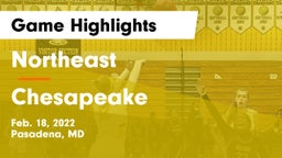 Northeast  vs Chesapeake  Game Highlights - Feb. 18, 2022