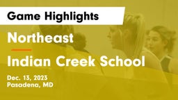 Northeast  vs Indian Creek School Game Highlights - Dec. 13, 2023