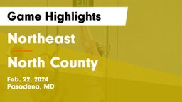 Northeast  vs North County  Game Highlights - Feb. 22, 2024