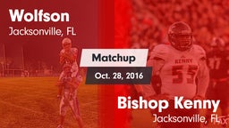 Matchup: Wolfson  vs. Bishop Kenny  2016
