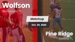 Matchup: Wolfson  vs. Pine Ridge  2020