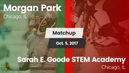 Matchup: Morgan Park High vs. Sarah E. Goode STEM Academy  2017
