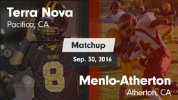 Matchup: Terra Nova High vs. Menlo-Atherton  2016