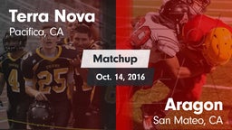 Matchup: Terra Nova High vs. Aragon  2016