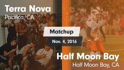 Matchup: Terra Nova High vs. Half Moon Bay  2016