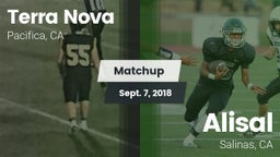 Matchup: Terra Nova High vs. Alisal  2018