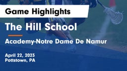 The Hill School vs Academy-Notre Dame De Namur  Game Highlights - April 22, 2023