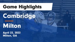 Cambridge  vs Milton  Game Highlights - April 22, 2022