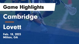 Cambridge  vs Lovett  Game Highlights - Feb. 18, 2023