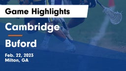 Cambridge  vs Buford  Game Highlights - Feb. 22, 2023