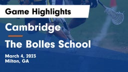 Cambridge  vs The Bolles School Game Highlights - March 4, 2023